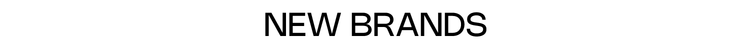 New Brands