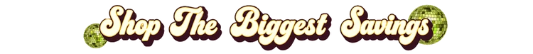 Shop-the-biggest-savings